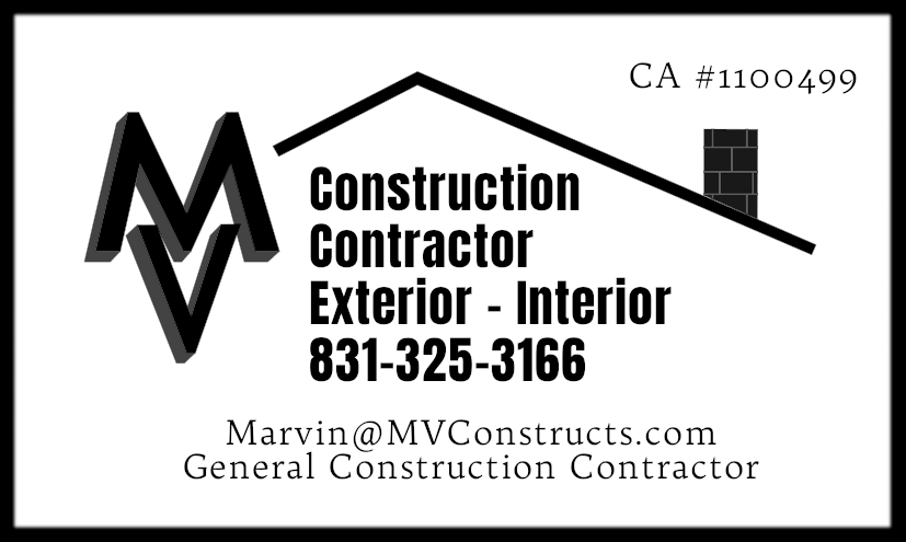 MV Construction, Santa Cruz, Owned by Marvin Valle 831-325-3166